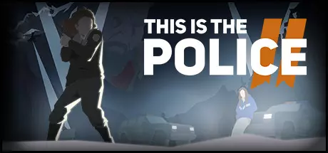 [策略游戏]This is Police这是警察2(这就是警察2)
