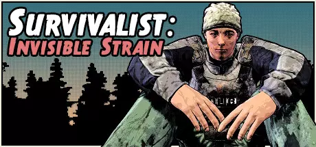 [动作冒险]生存主义隐形异变(Survivalist: Invisible Strain)v223