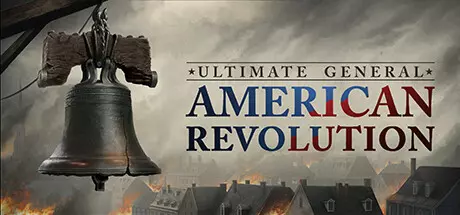 [策略游戏]终极将军美国革命Ultimate General: American Revolution