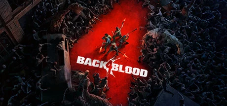 Back 4 Blood喋血复仇:终极版Build.15052024单机+联机免安装中文版